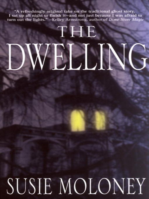 Title details for The Dwelling by Susie Moloney - Available